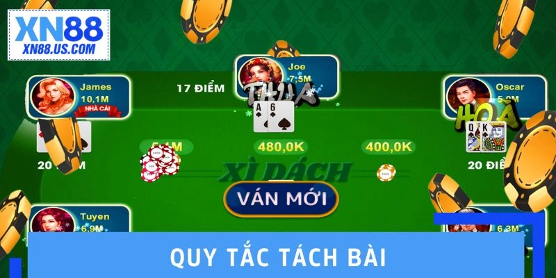 Cách chơi xì dách thắng lớn và tách bài