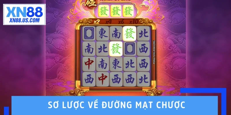 Sơ lược về Đường Mạt Chược